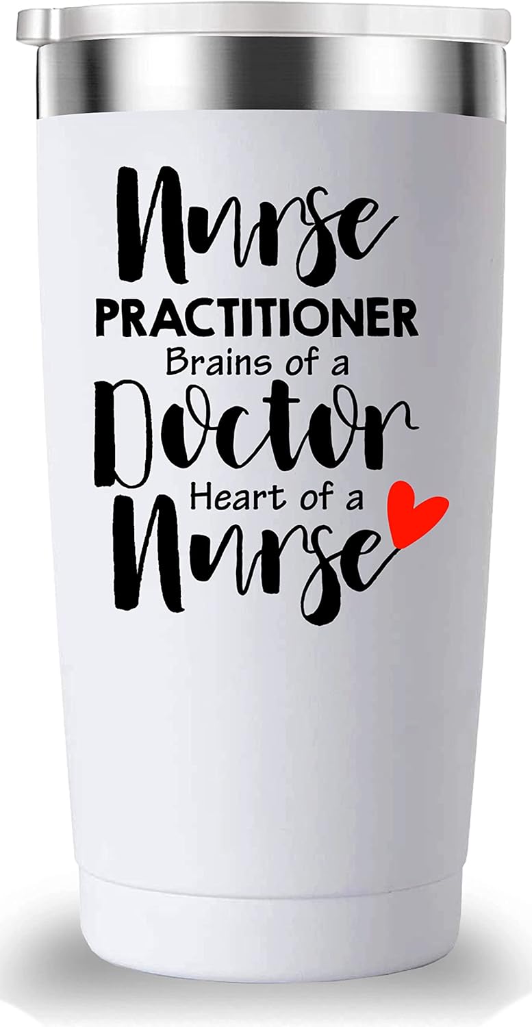 Nurse Practitioner Brains Of A Doctor, Heart Of A Nurse Travel Mug Tumbler.Nurse Practitioner Gifts for Friend Daughter Men Women.Nurse Appreciation,Nursing School Graduation Gifts.(20 oz White)