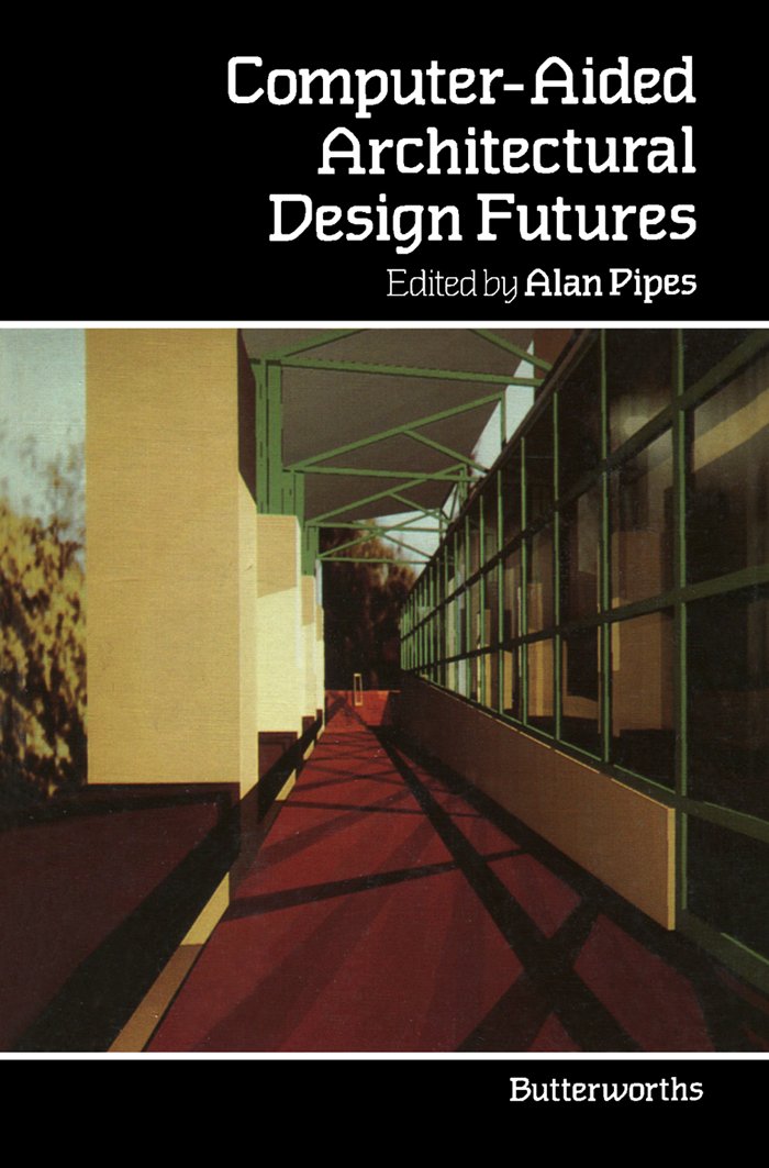 Computer-Aided Architectural Design Futures en anglais : livre relié architecture