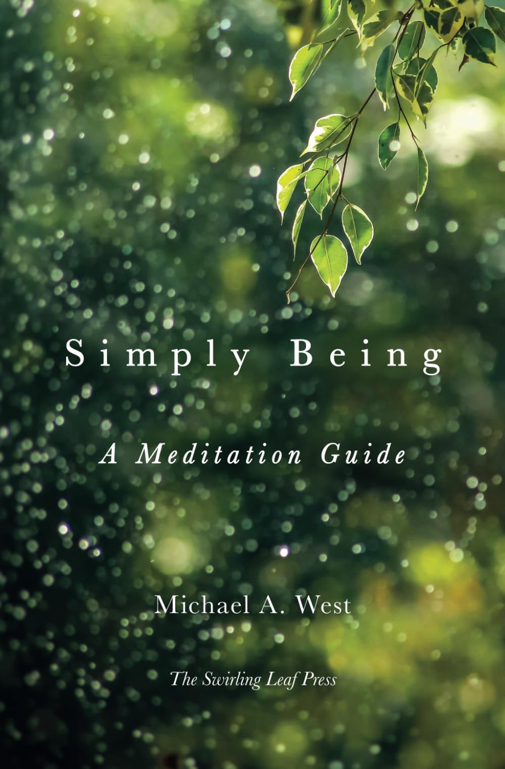 Simply Being: A Meditation Guide