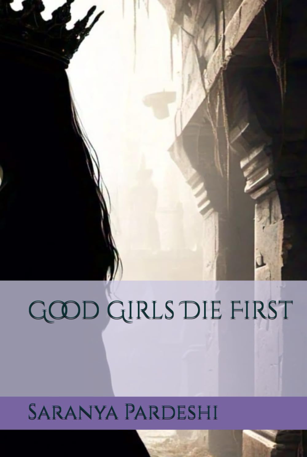 Good Girls Die First