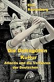  Die Deltagöttin-Kultur: Atlantis und die Vorfahren der Deutschen