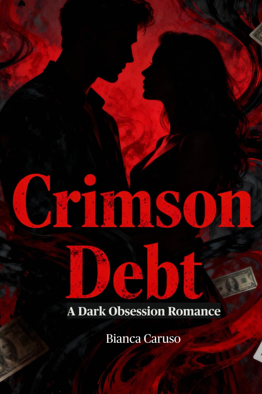 Crimson Debt: A Dark Obsession Romance