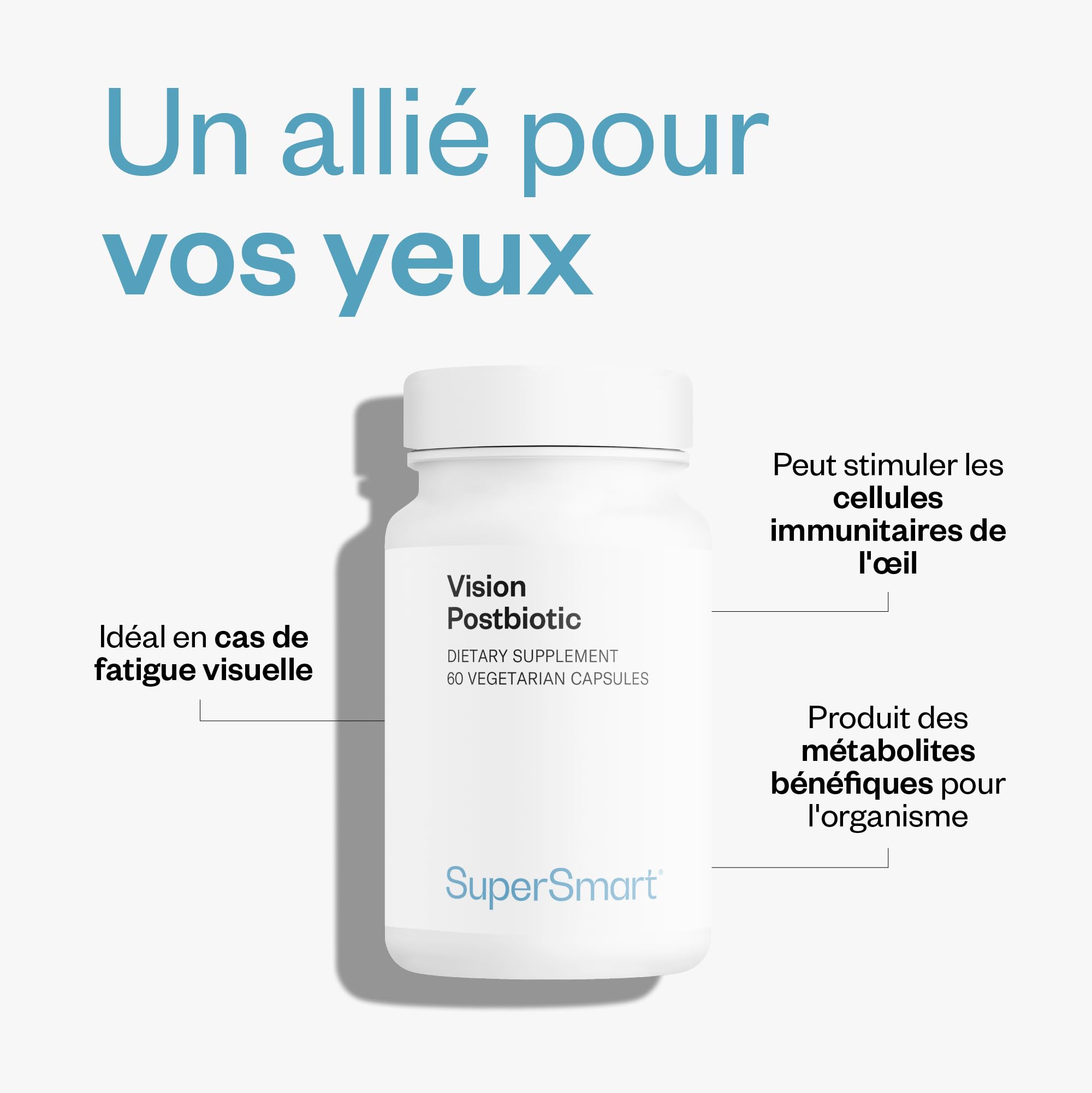 Postbiotique pour la Vision Breveté - Vegan - Sans excipients - SuperSmart | Lutte contre la Fatigue Visuelle - Protection des yeux de la lumière bleu - Soutenu par des études scientifiques