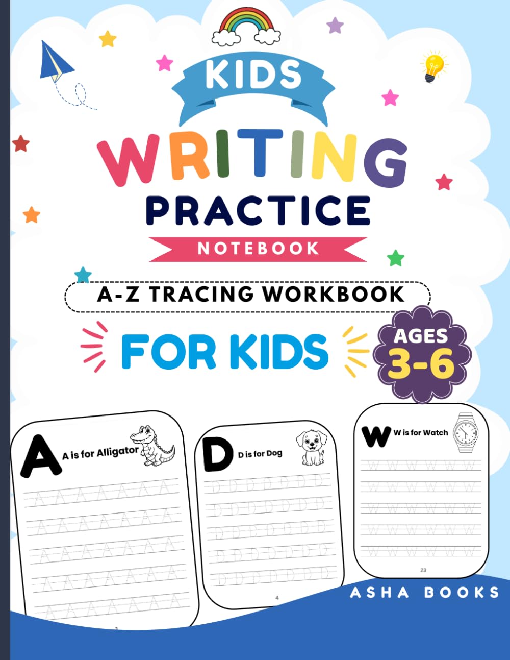 Kids Writing Practice Notebook: A–Z Tracing Workbook for Kids