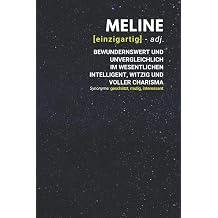 Meline einzigartig bewundernswert Notizbuch inkl. To Do Liste | Das perfekte Geschenk | personalisiert mit dem Namen Meline | Geschenkidee | Geschenke | Name