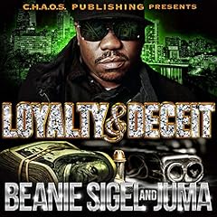 Loyalty & Deceit Audiolibro Por Beanie Sigel, Juma Sampson arte de portada