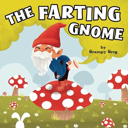 The Farting Gnome