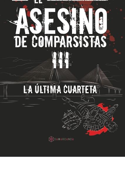 Portada de El Asesino de Comparsistas III: La Ultima Cuarteta