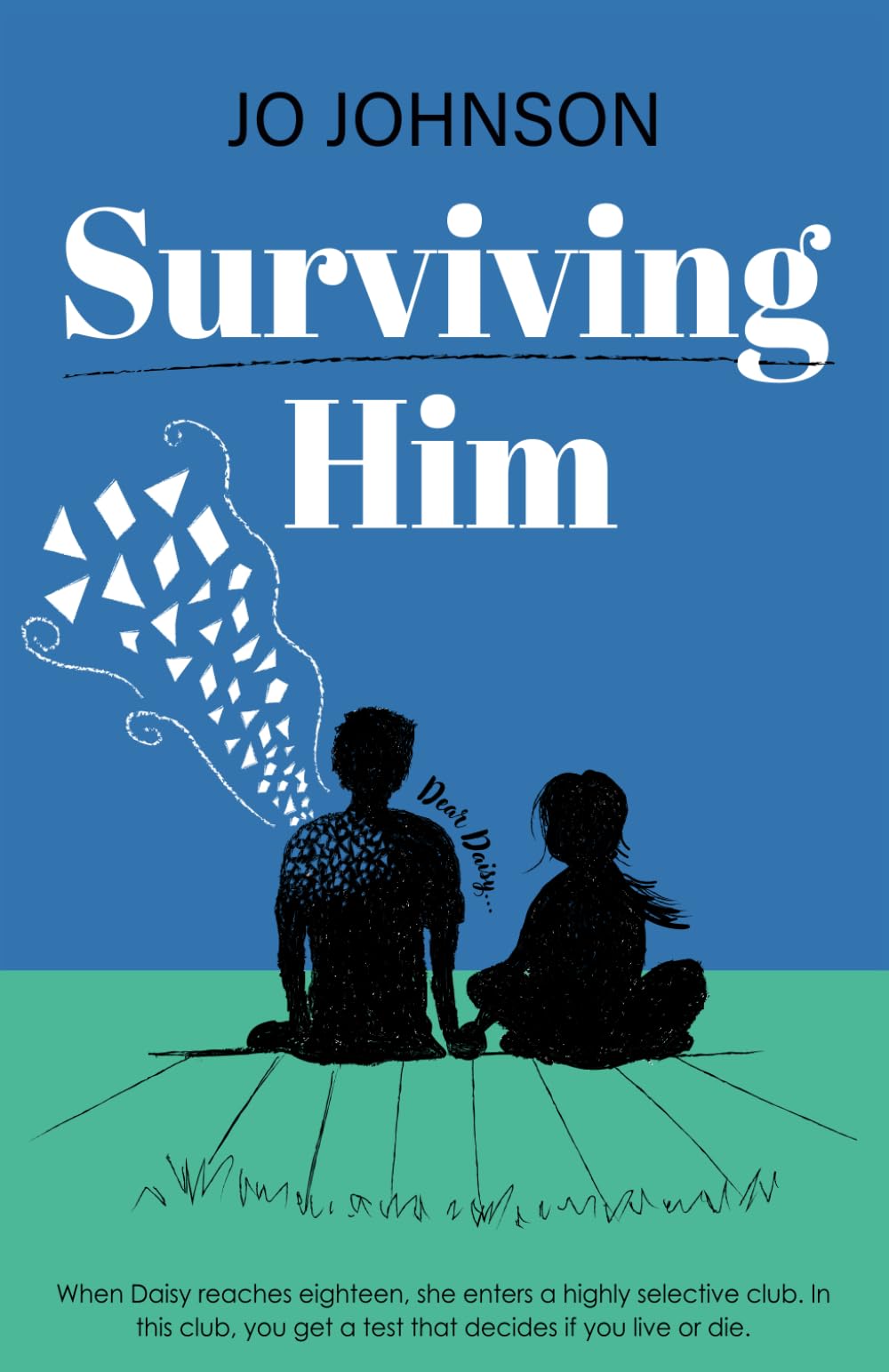 Surviving Him