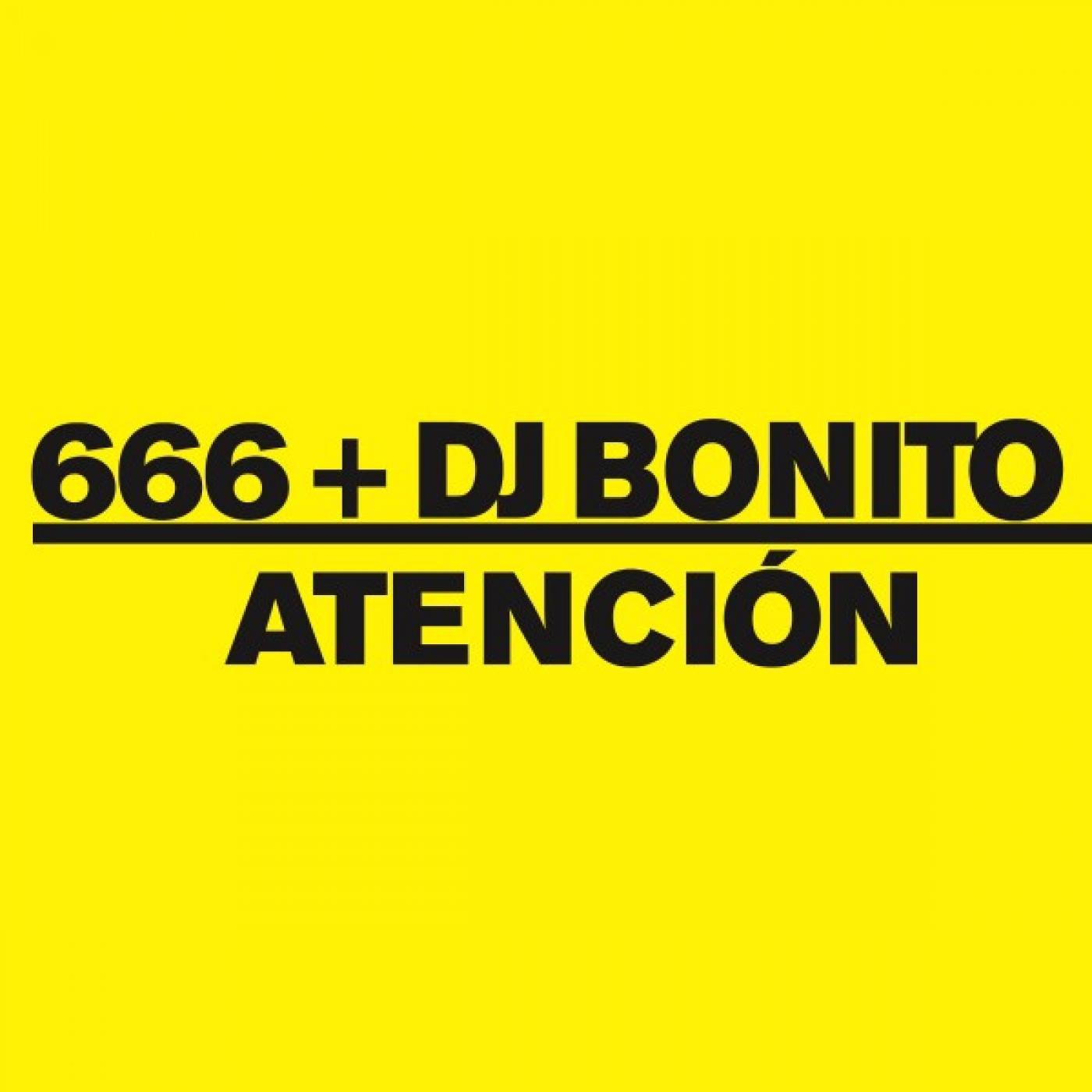 666 + DJ Bonito