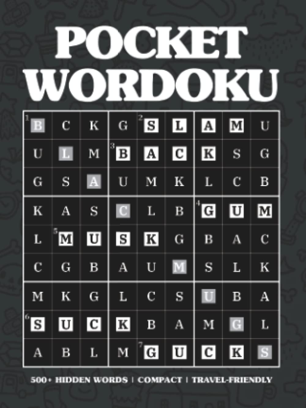 Pocket Wordoku: 500+ Words Hidden in 9x9 Sudoku | Compact and Travel-friendly Sudoku Book: 4.5 x 6 Inches in Size | 4 Difficulty Levels: Easy to Extreme (People On The Go)