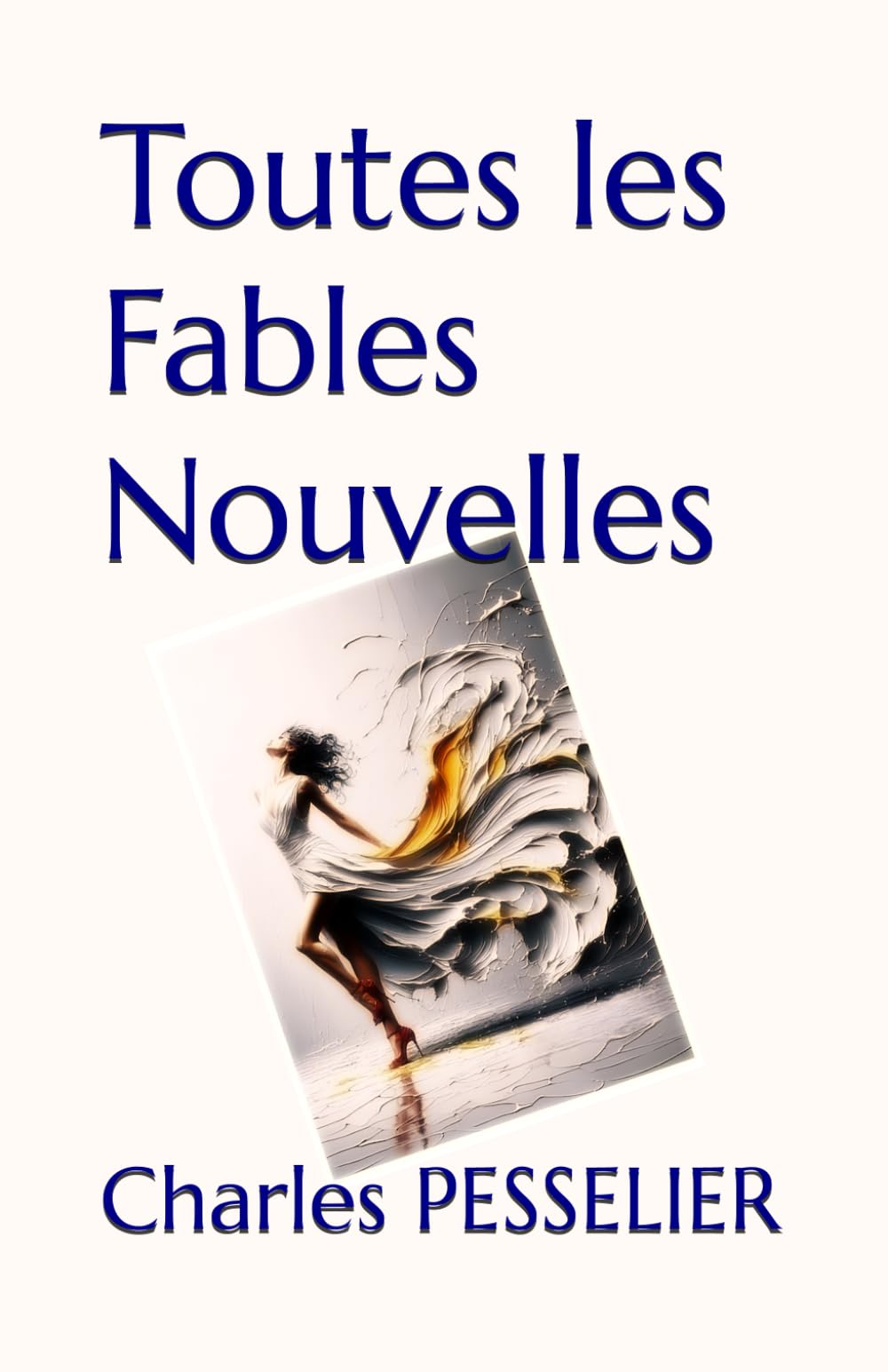 Toutes les Fables Nouvelles