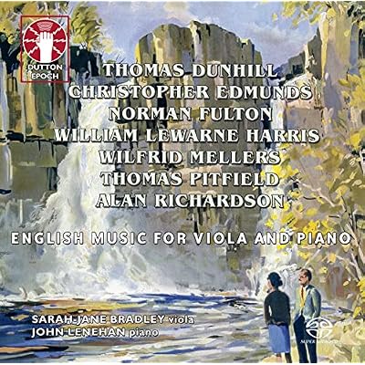 English Music for Viola and Piano: Thomas Dunhill, William Lewarne Harris, Wilfrid Mellers, Thomas Pitfield and other composers