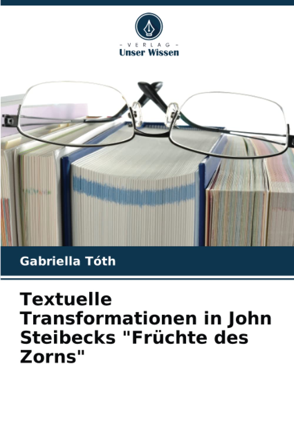 Textuelle Transformationen in John Steibecks "Früchte des Zorns"