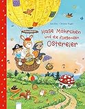 Hase Möhrchen und die fliegenden Ostereier - Jana Frey