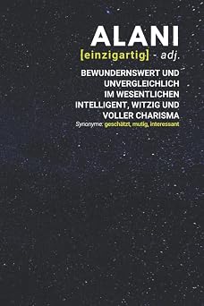 Alani einzigartig bewundernswert Notizbuch inkl. To Do Liste | Das perfekte Geschenk | personalisiert mit dem Namen Alani | Geschenkidee | Geschenke | Name