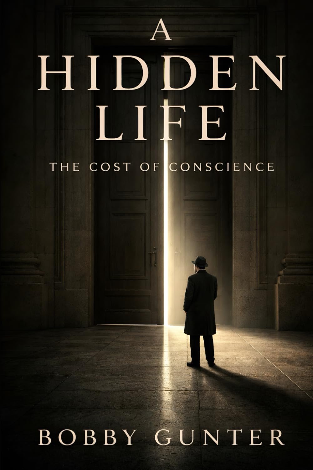 A HIDDEN LIFE: The Cost of Conscience