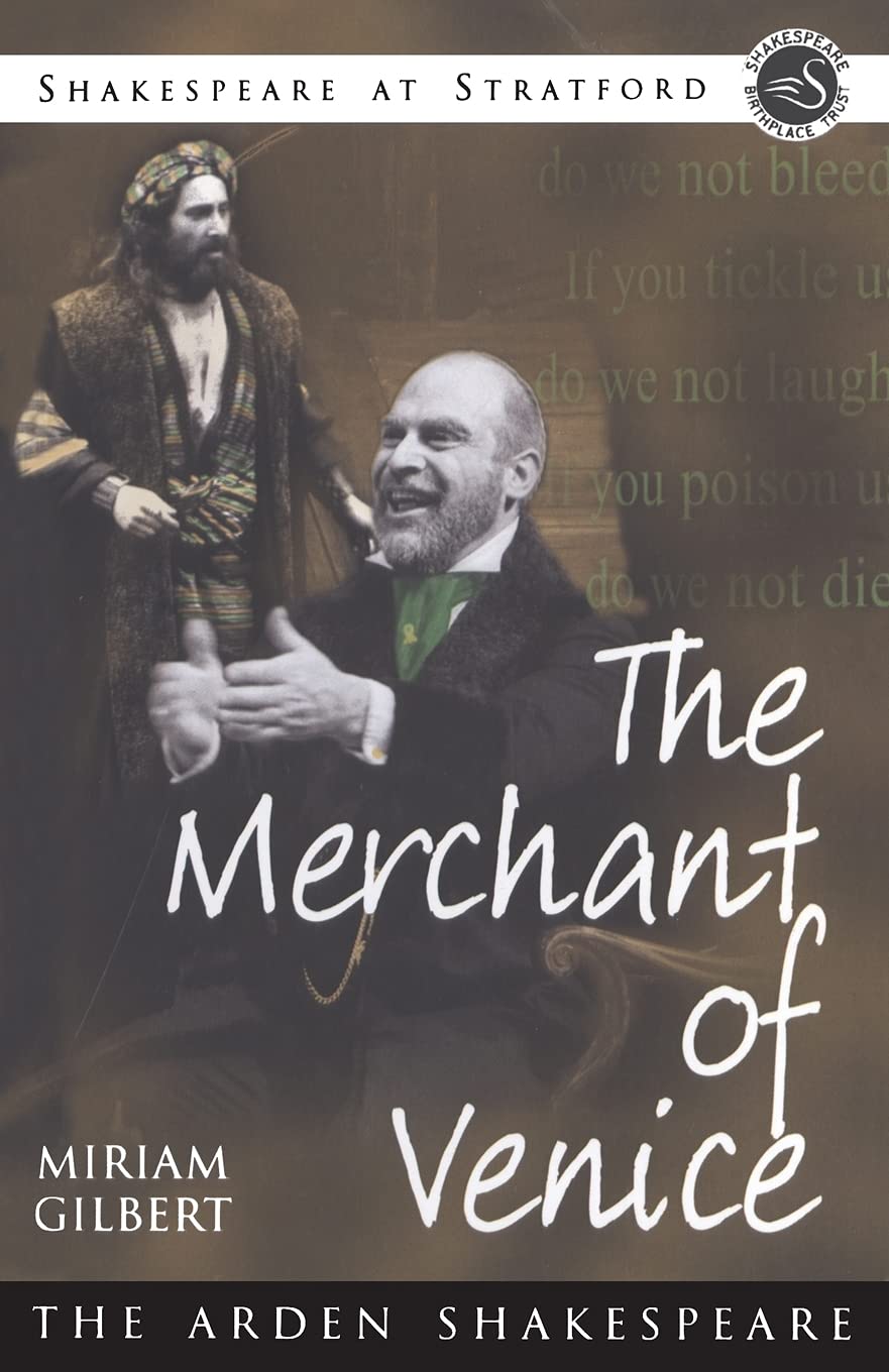 The Merchant of Venice (Arden Shakespeare: Shakespeare at Stratford Series)