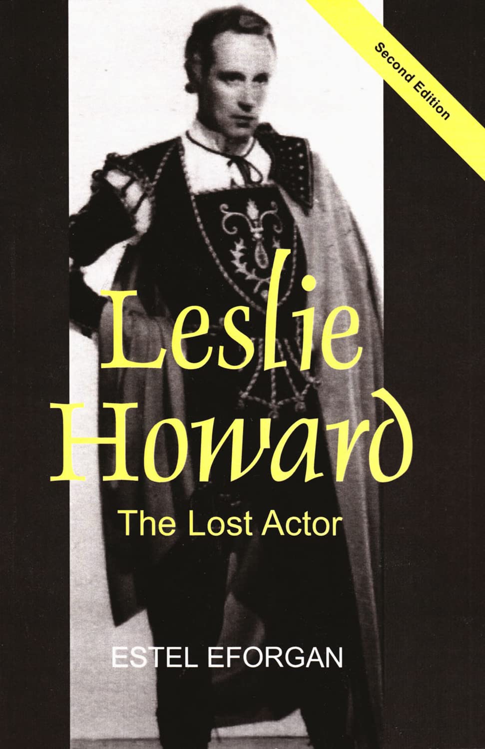 Leslie Howard: The Lost Actor, Revised Second Edition