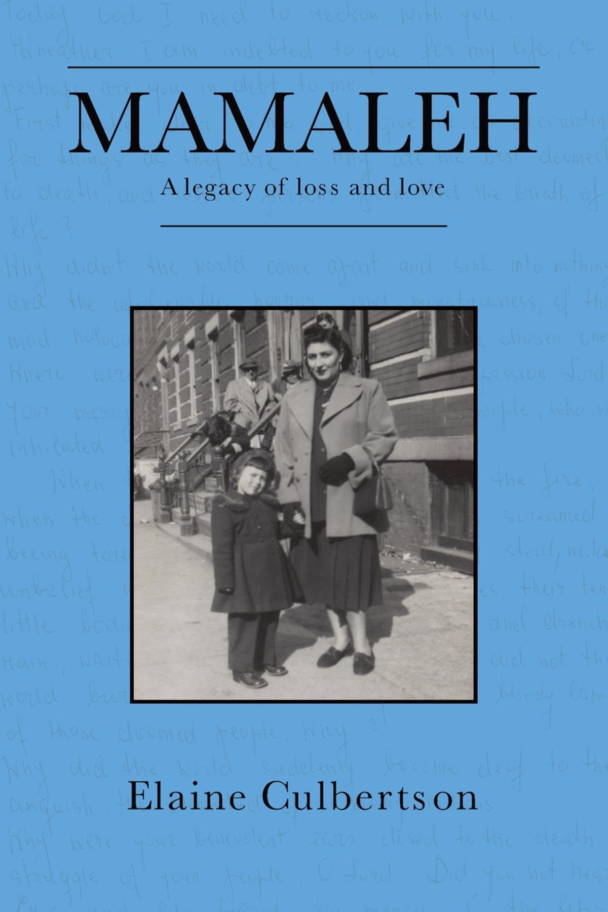 Mamaleh: A Legacy of Loss and Love