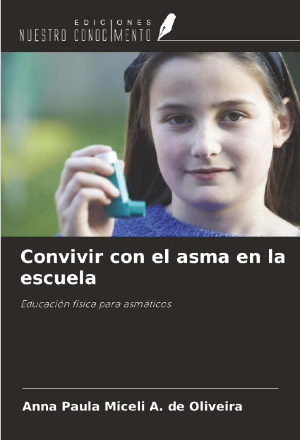 Convivir con el asma en la escuela: Educación física para asmáticos