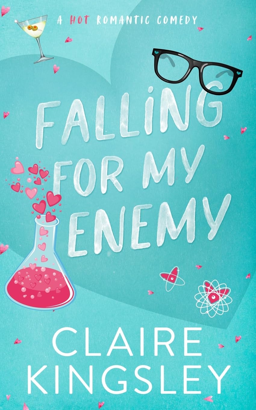 Falling for My Enemy: A Hot Romantic Comedy: 2 (Dirty Martini Running Club)