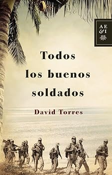 Todos los buenos soldados (...