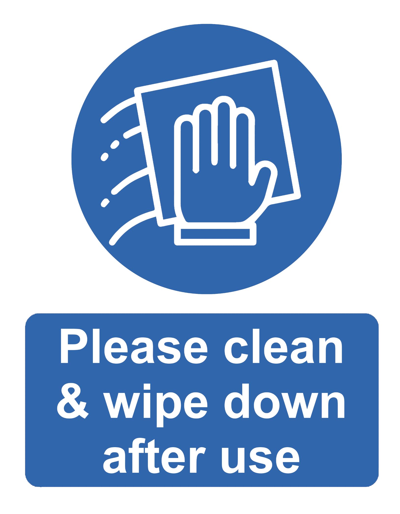 Please Clean And Wipe Down After Use Safety Warning Sign Adhesive Sticker A4 297mm x 210mm