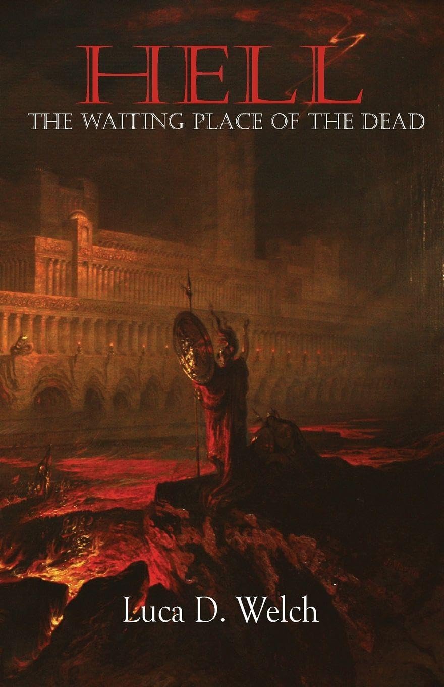 Hell: The Waiting Place of the Dead