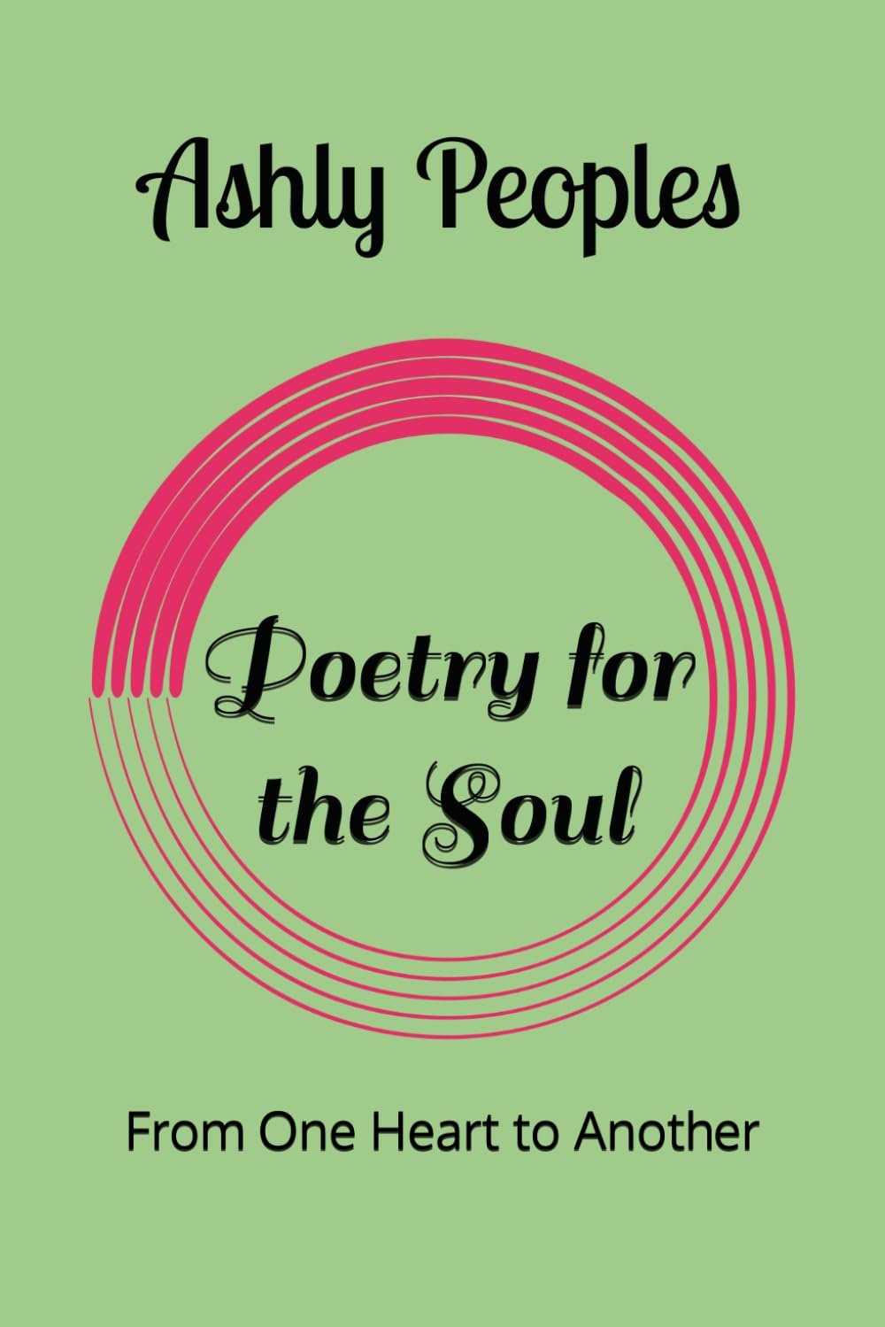 Poetry for the Soul: From one heart to another