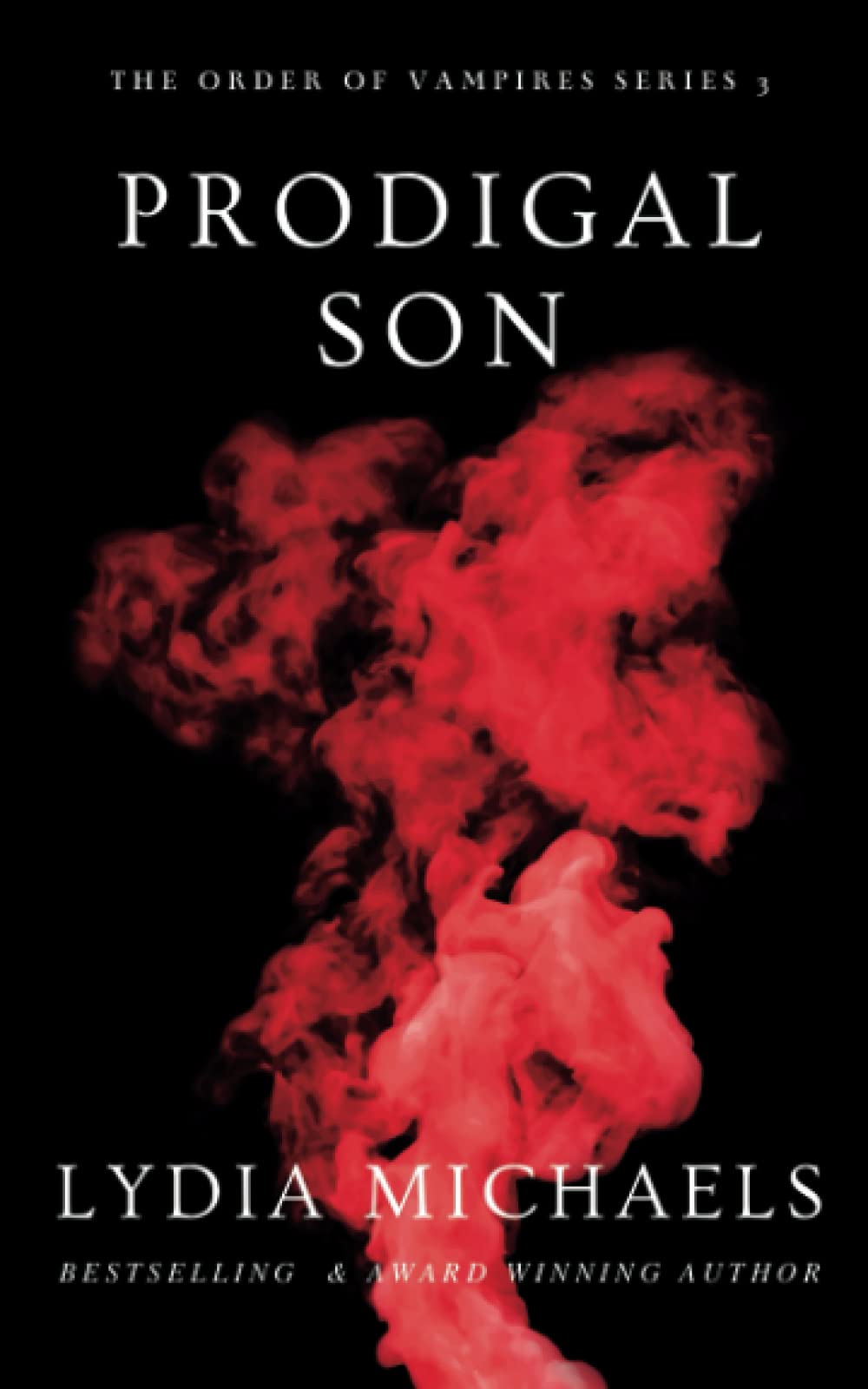Buy Prodigal Son: 3 (The Order of Vampires) — BookShops.in
