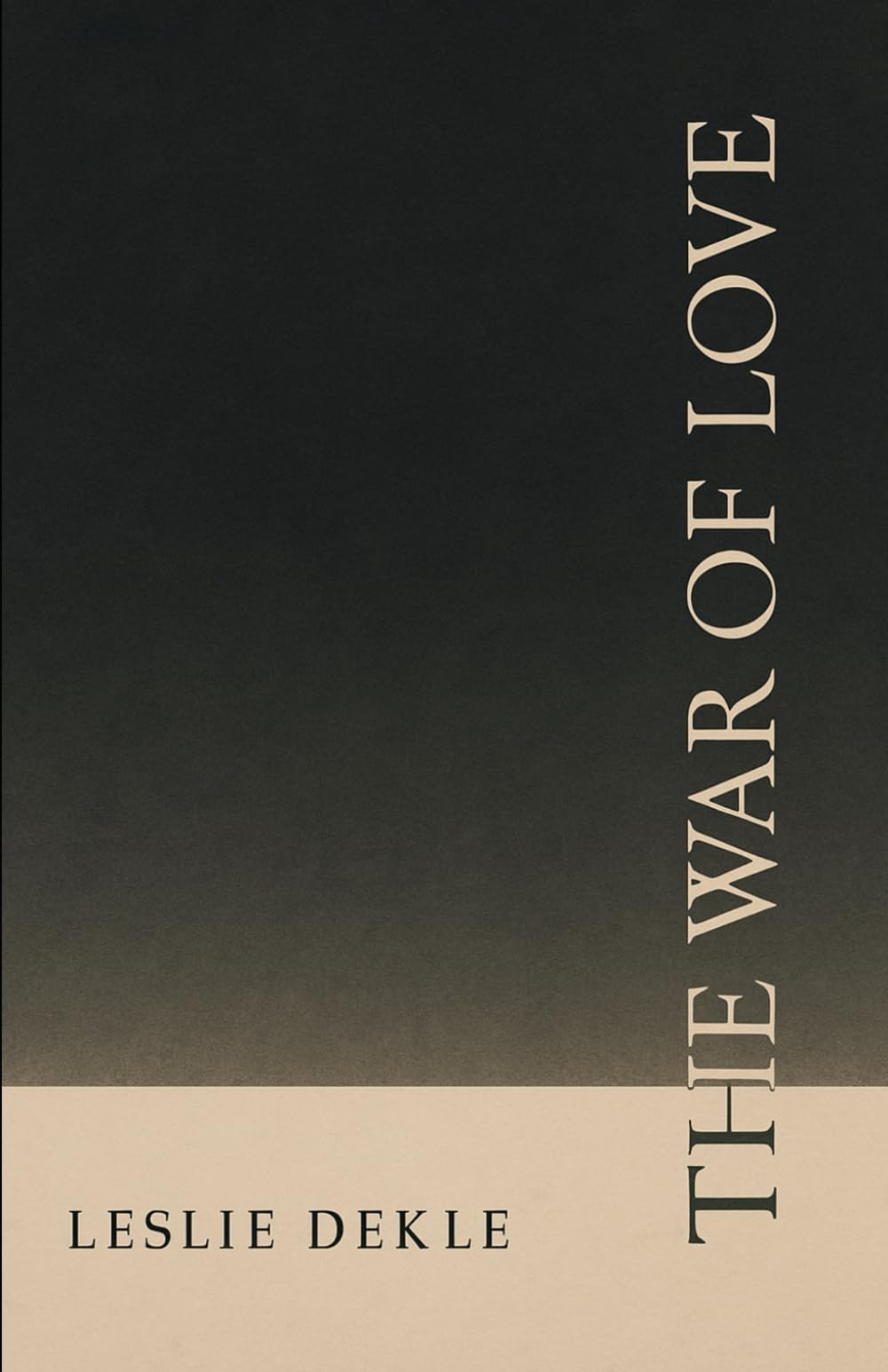The War of Love (The Reintegration Series)
