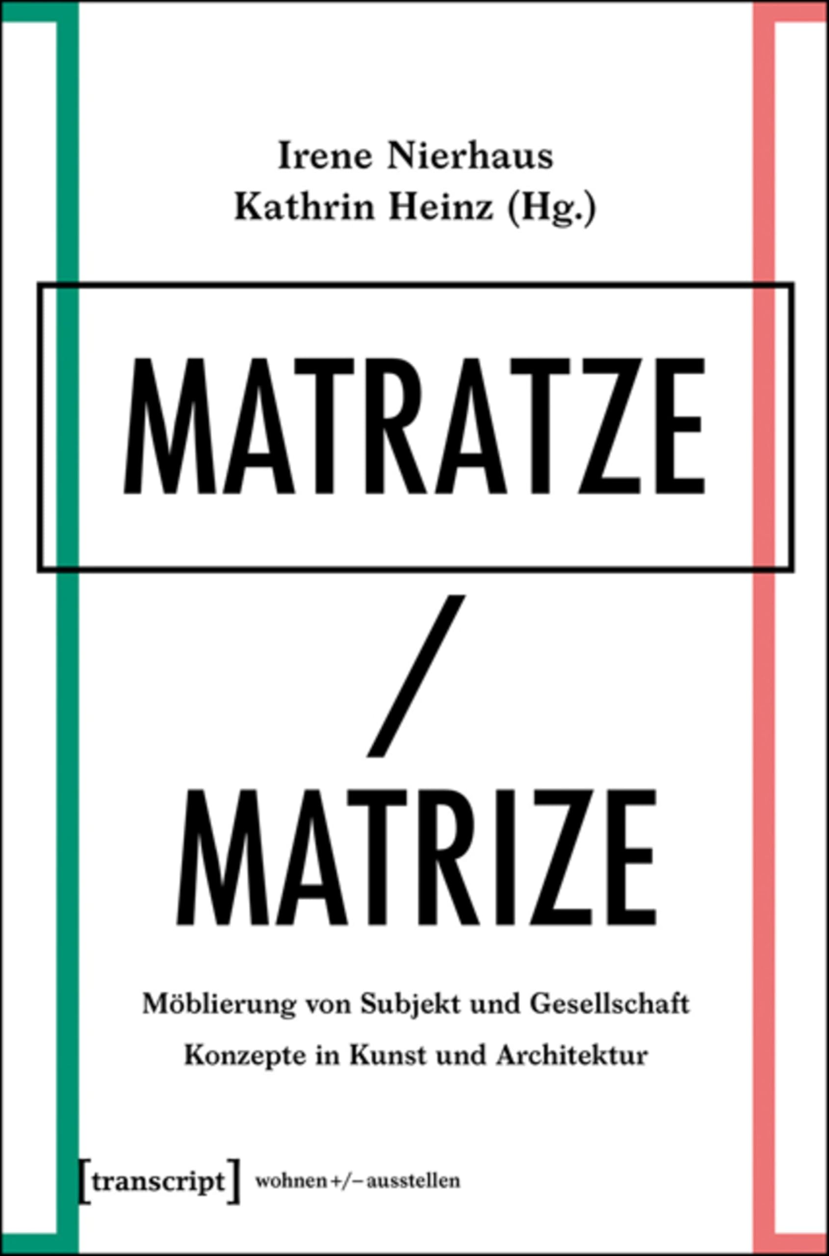 Matratze/Matrize lier l'ameublement au sujet et à la société contemporaine