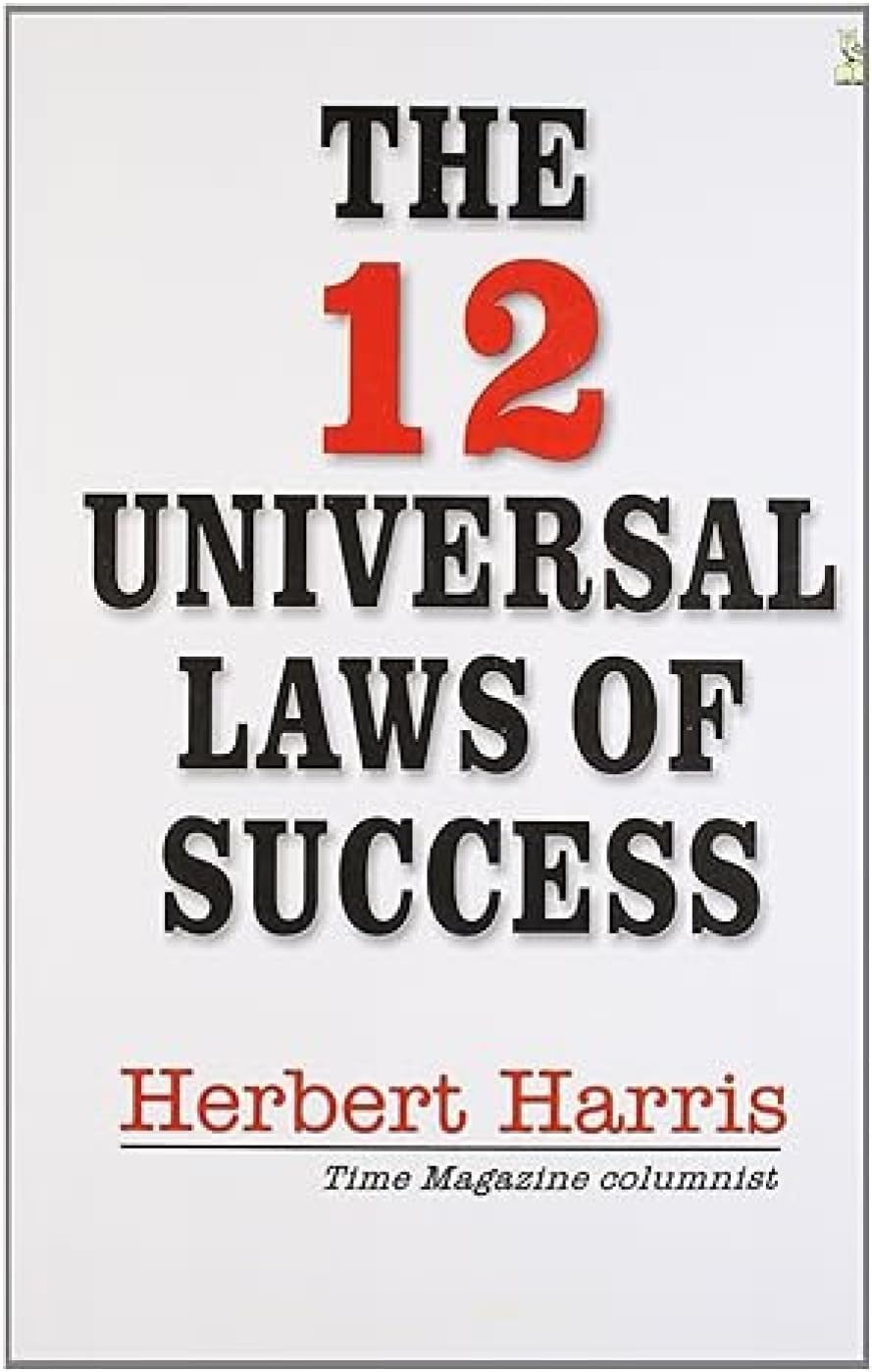 The 12 Universal Laws of Success