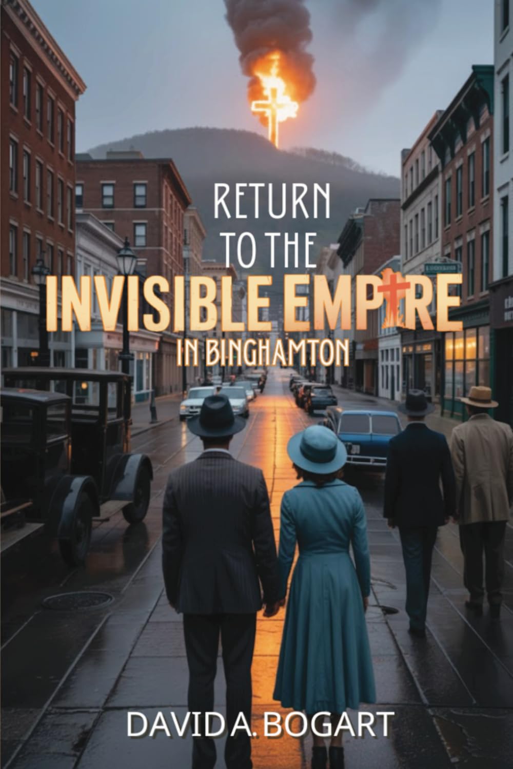 Return to the Invisible Empire: In Binghamton (Time Travel Adventures)