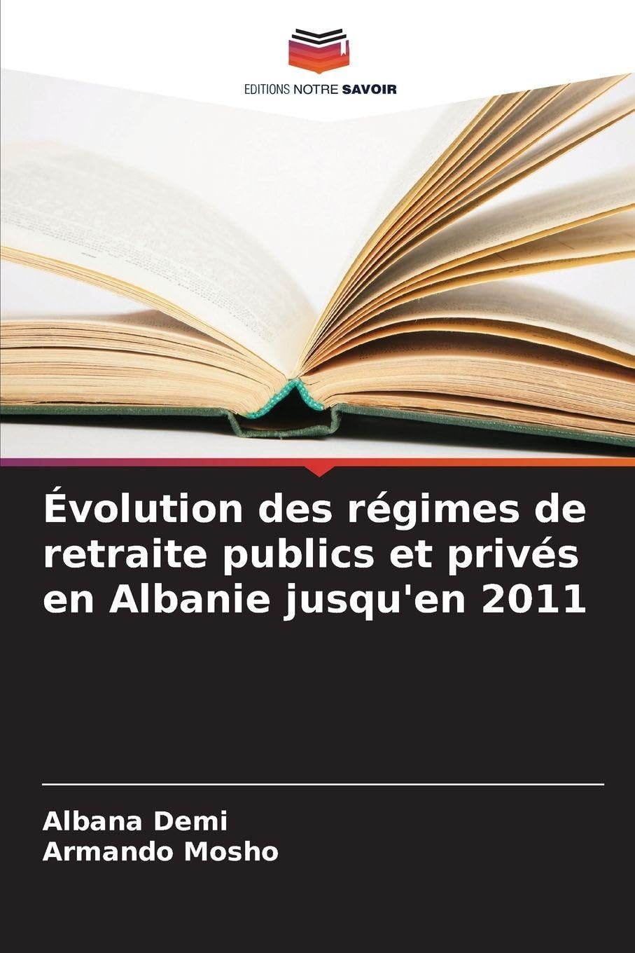 Évolution des régimes de retraite publics et privés en Albanie jusqu'en 2011