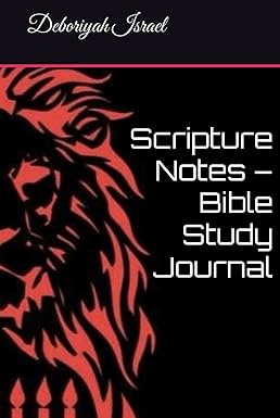 Scripture Notes – Bible Study Journal: Israel, Deboriyah: Amazon.com: Books