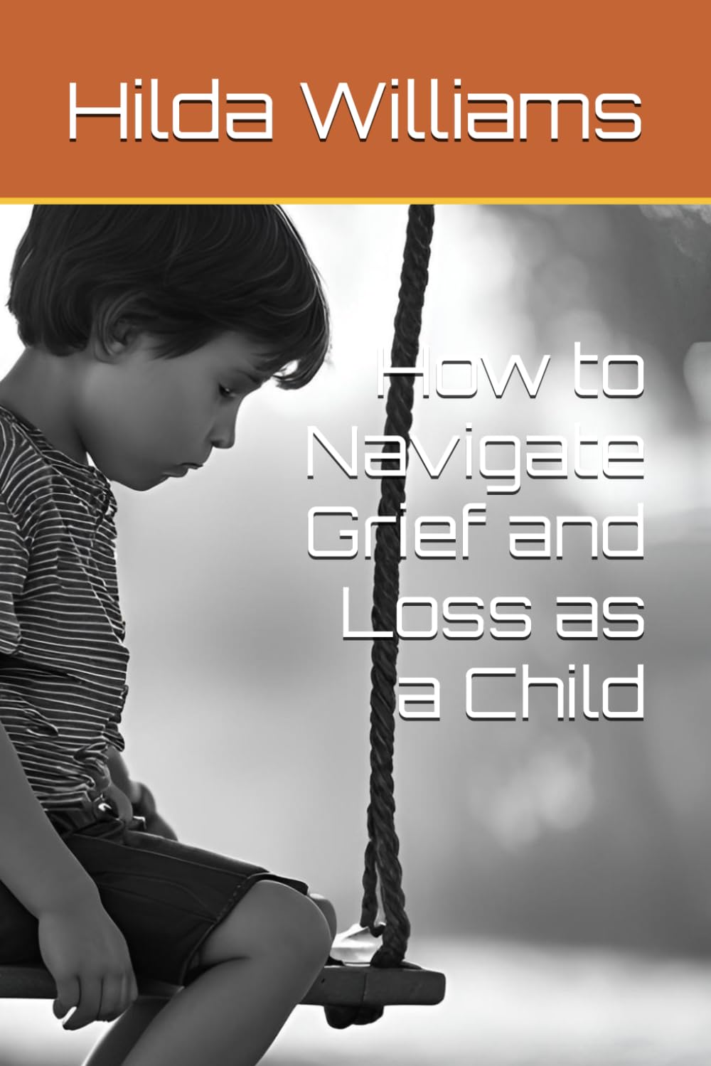 How to Navigate Grief and Loss as a Child
