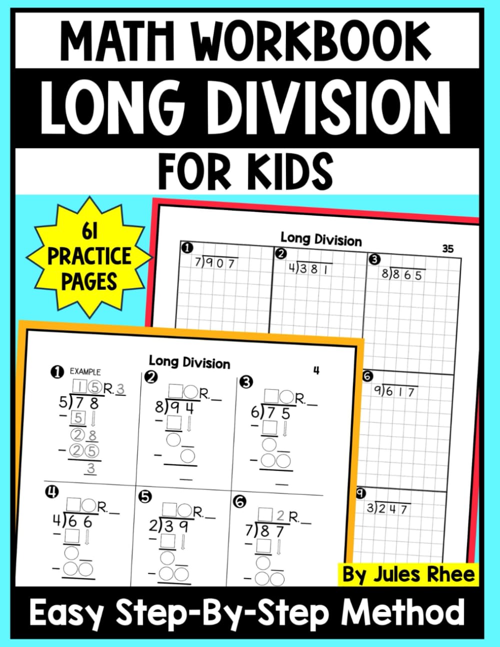 Math Workbook Long Division: For Kids Easy Step-By-Step Method