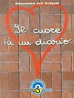 Il cuore in un diario 880033038X Book Cover