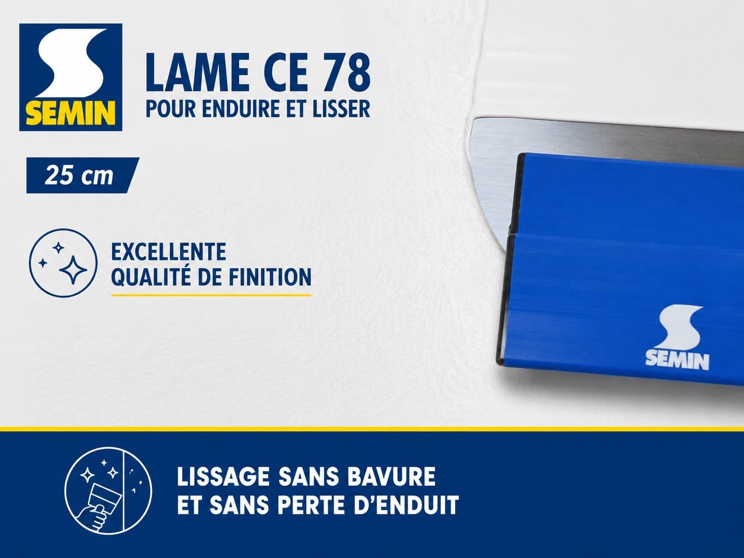 Semin - Lame CE 78 pour Enduire et Lisser - 25 cm