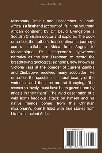 Missionary Travels And Researches In South Africa: True Stories From Personal Journals Of A Scottish Christian Doctor And Explorer - Including The ... Western And African Civilizations (Annotated) #TOP1