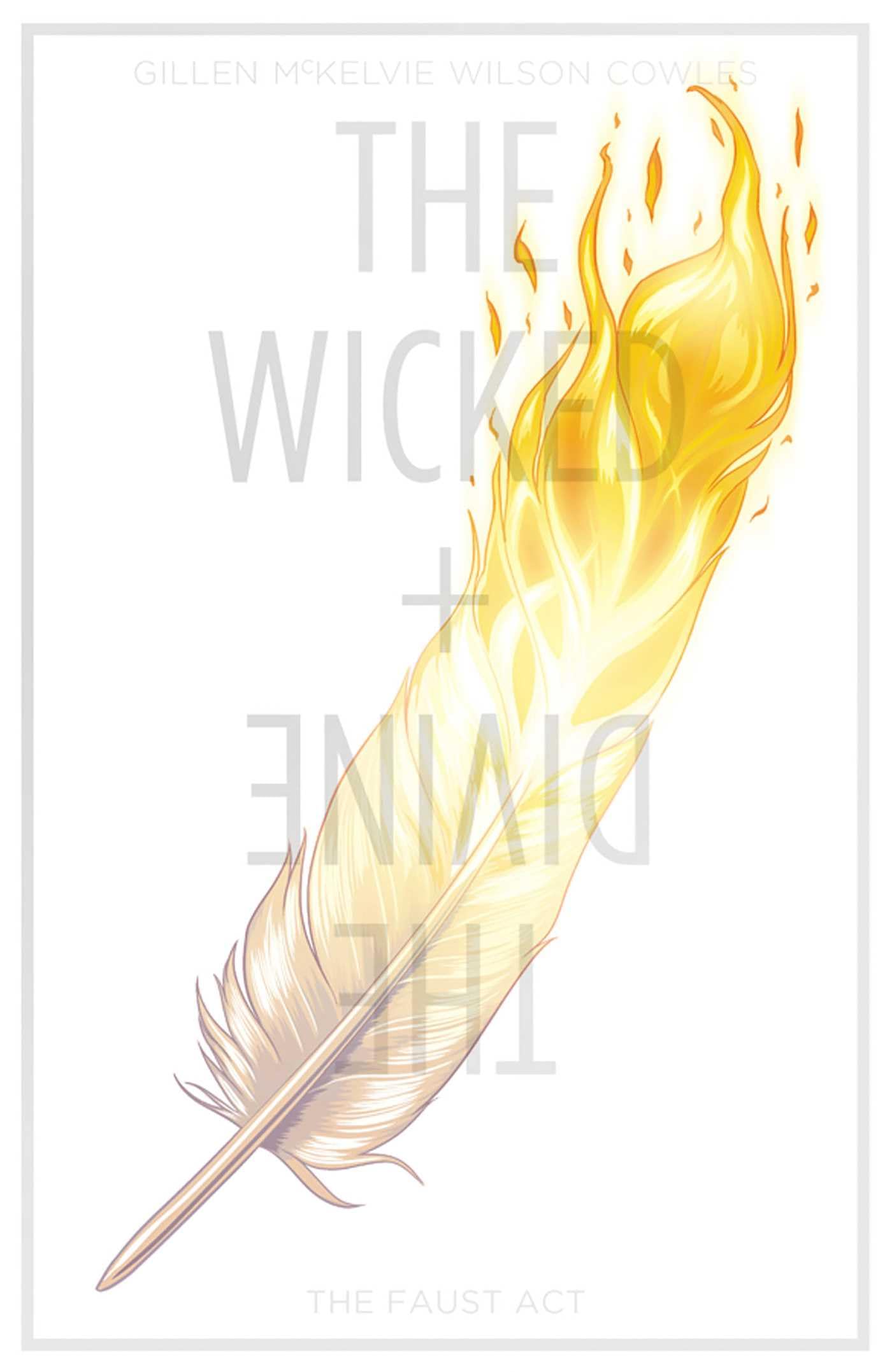 The Wicked + The Divine Volume 1: The Faust Act (WICKED & DIVINE TP)