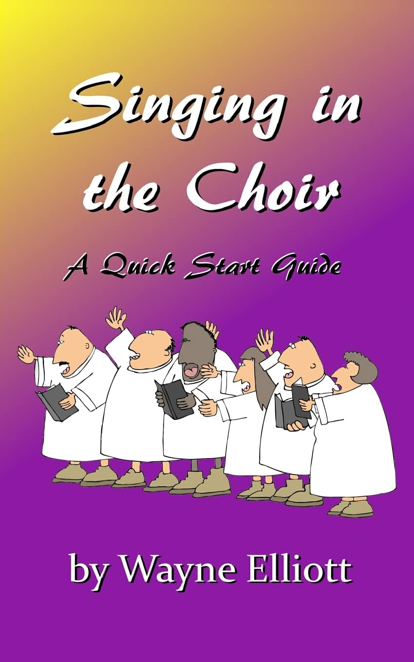 Singing in The Choir, A Quick Start Guide