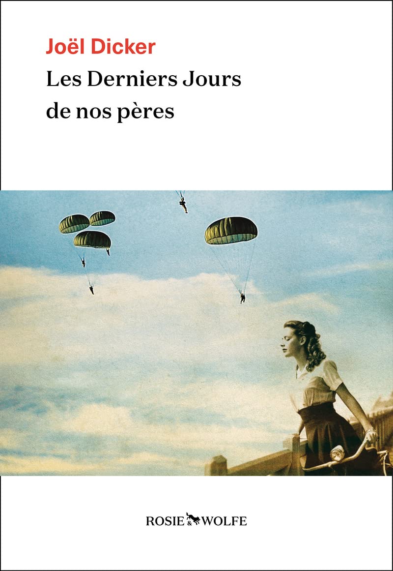 Les Derniers Jours de nos pères