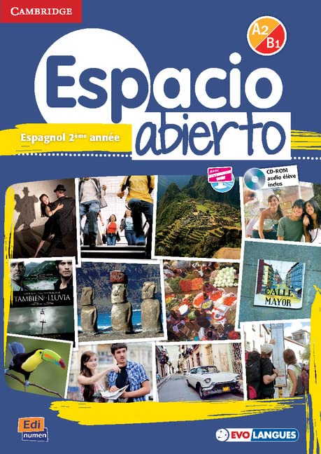 Espacio Abierto Niveau 2 Livre de l'élève + CD-ROM et accès à ELEteca (Spanish Edition)