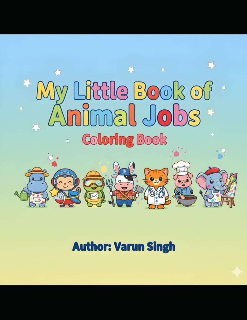My Little Book of Animal Jobs for kids Aged 3-6: Fun and Easy Animal Coloring Pages for Preschool & Kindergarten Boys and Girls