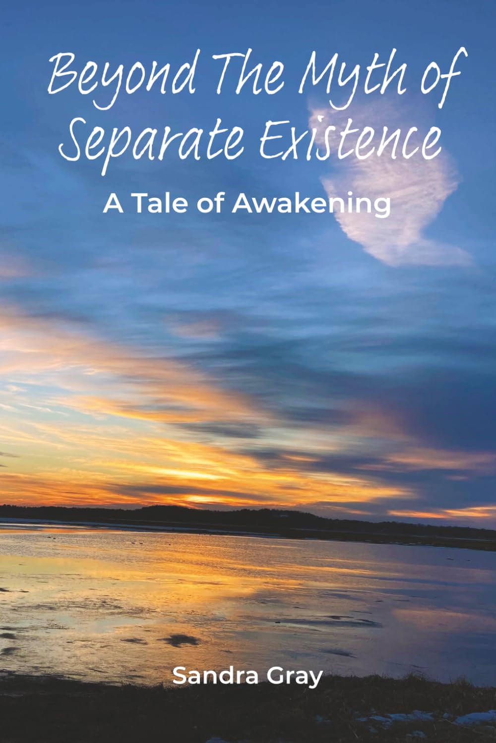 Beyond the Myth of Separate Existence: A Tale of Awakening