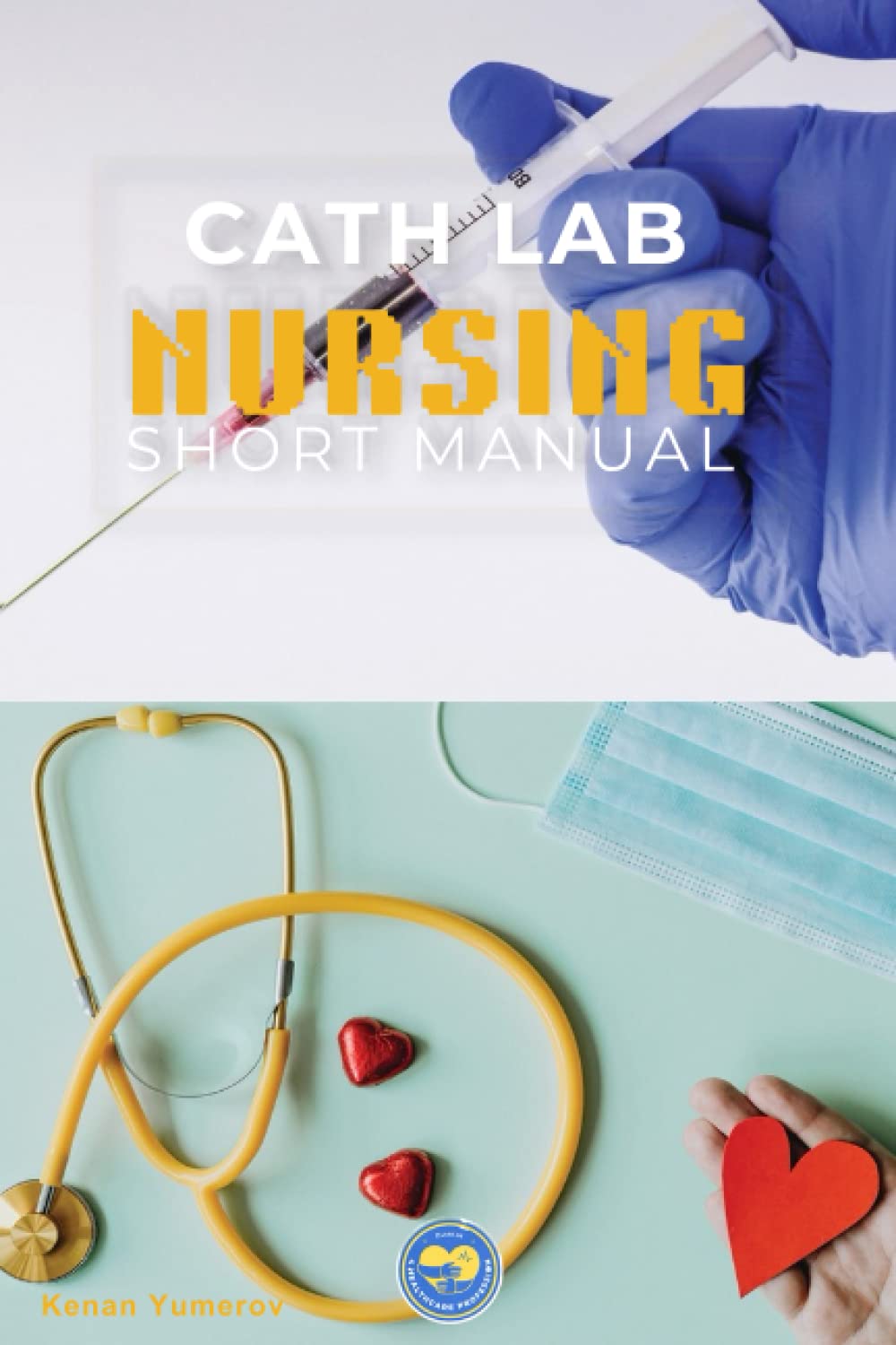 Short manual for cath lab nursing