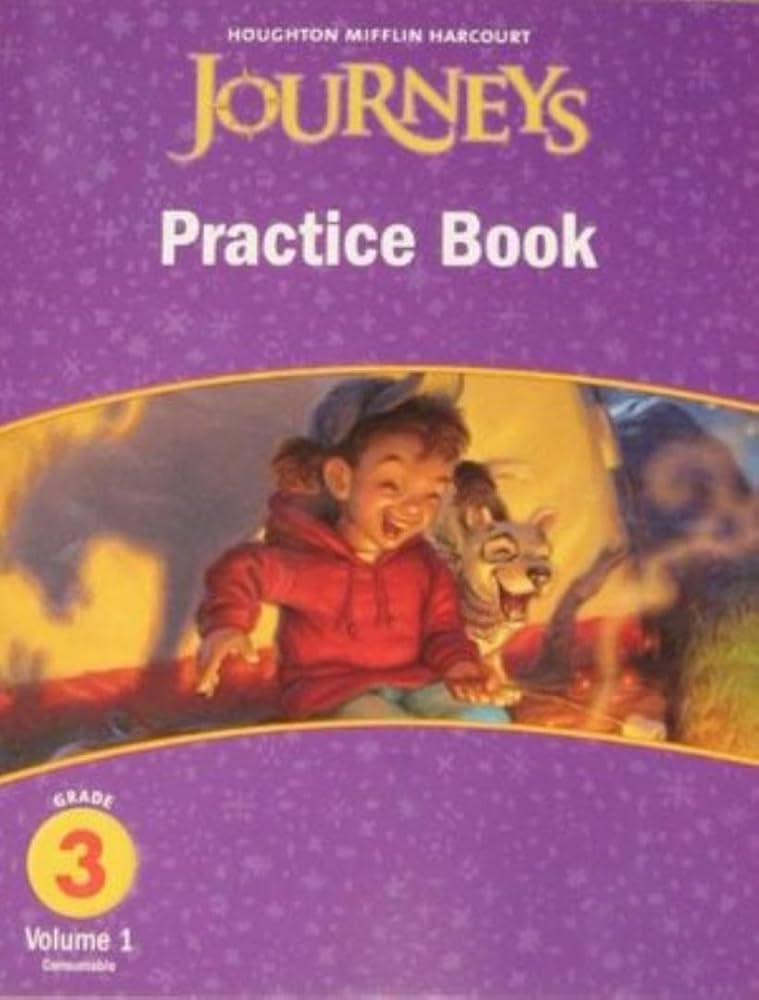 Journeys, Grade 3 Practice Book, Volume 1, Consumable